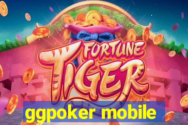 ggpoker mobile